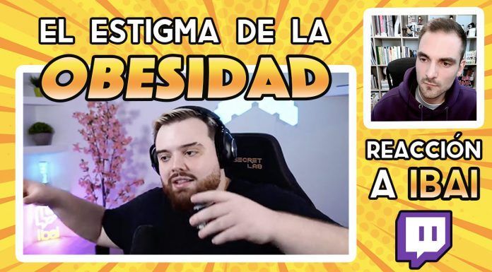 El estigma de la obesidad: reacción a Ibai