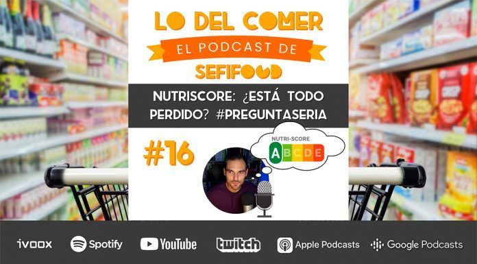 Nutriscore: ¿está todo perdido? #PreguntaSeria #LodelComer