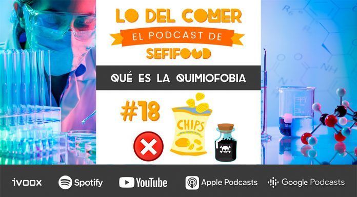 Quimiofobia: qué es y cómo desinforma en el etiquetado de los alimentos #LodelComer