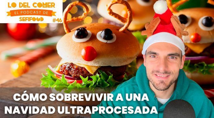 Cómo sobrevivir a una Navidad ultraprocesada sin morir en el intento | Lo del Comer #46