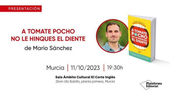 Presentación de mi libro “A tomate pocho no le hinques el diente” en El Corte Inglés (Murcia)